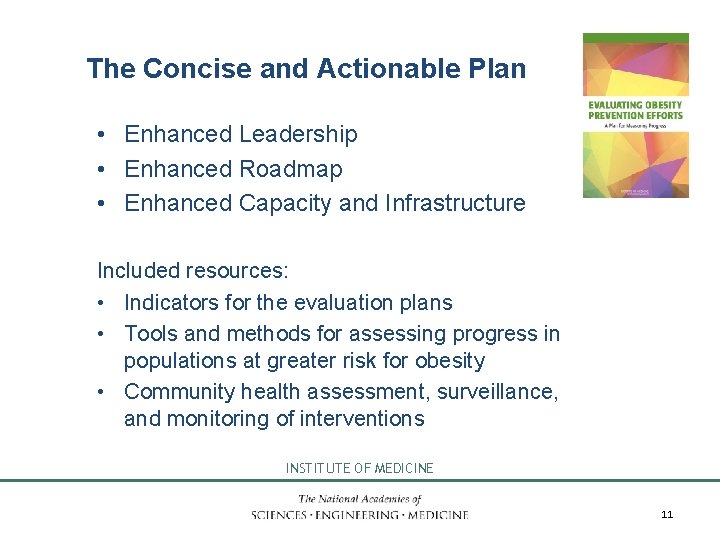 The Concise and Actionable Plan • Enhanced Leadership • Enhanced Roadmap • Enhanced Capacity