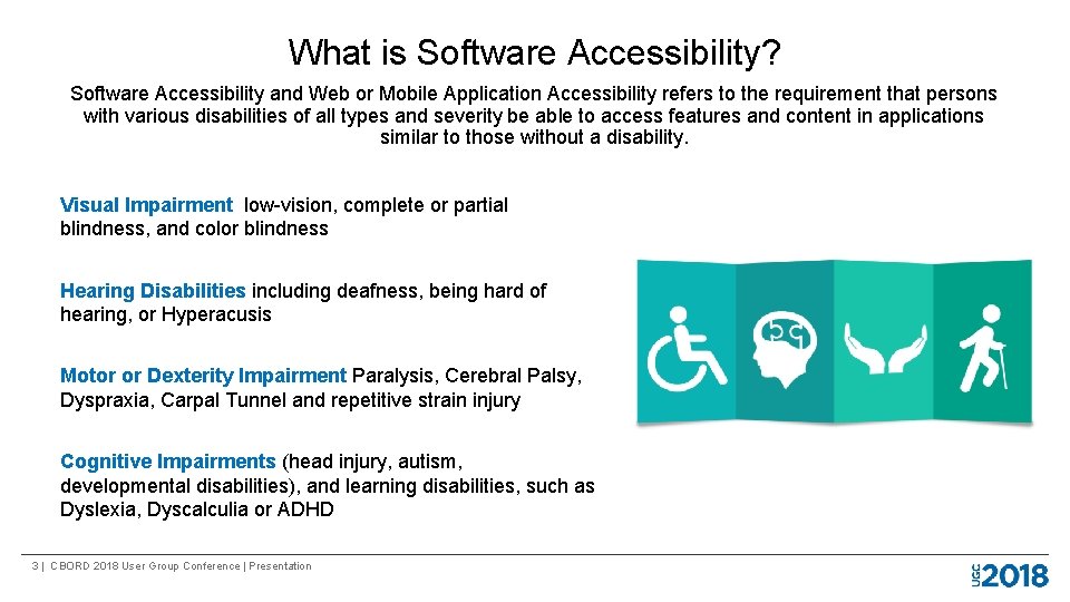 What is Software Accessibility? Software Accessibility and Web or Mobile Application Accessibility refers to