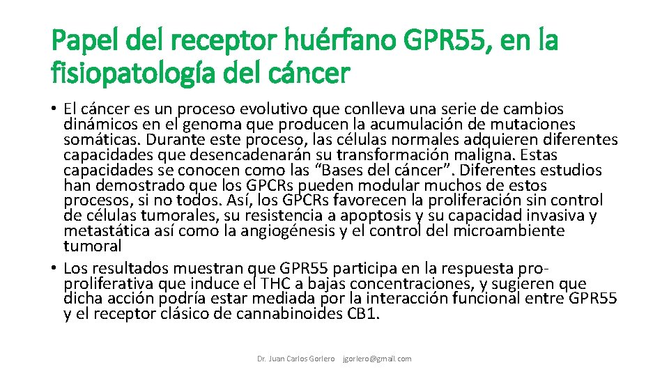 Papel del receptor huérfano GPR 55, en la fisiopatología del cáncer • El cáncer