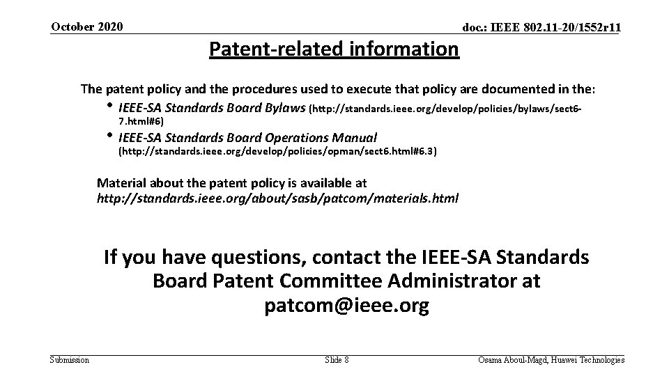 October 2020 Patent-related information doc. : IEEE 802. 11 -20/1552 r 11 The patent