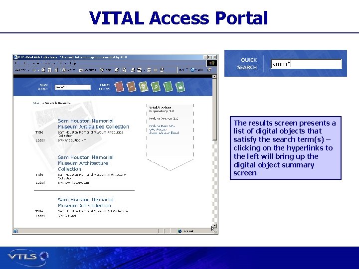 VITAL Access Portal The results screen presents a list of digital objects that satisfy
