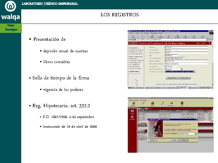 LABORATORIO JURÍDICO-EMPRESARIAL LOS REGISTROS Parque Tecnológico • Presentación de • deposito anual de cuentas