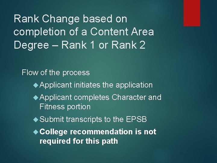 Rank Change based on completion of a Content Area Degree – Rank 1 or