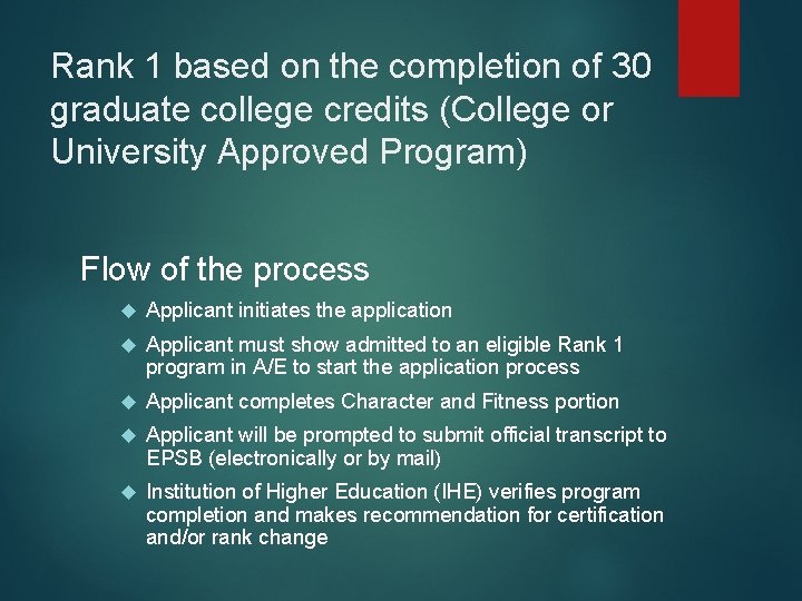 Rank 1 based on the completion of 30 graduate college credits (College or University