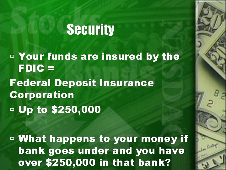 Chapter 6 Why Save Saving benefits the economy