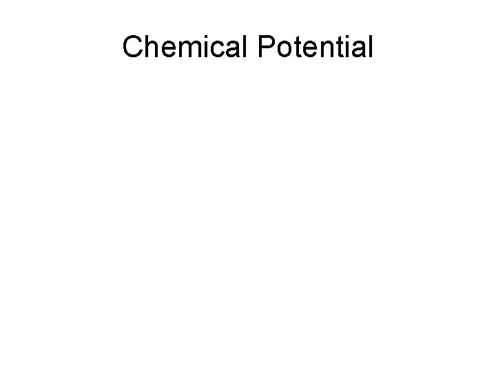 Chemical Potential 