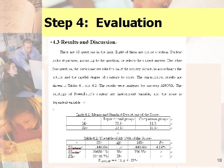 Step 4: Evaluation 18 