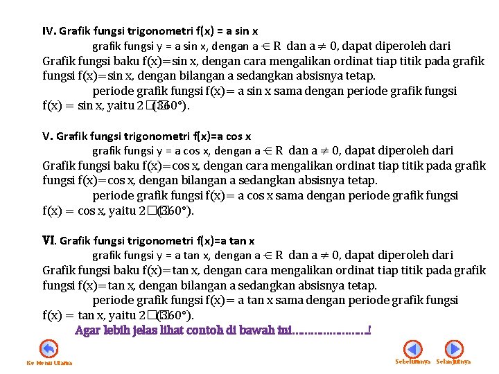 IV. Grafik fungsi trigonometri f(x) = a sin x grafik fungsi y = a