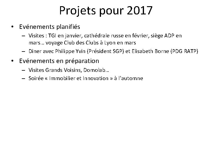 Projets pour 2017 • Evénements planifiés – Visites : TGI en janvier, cathédrale russe