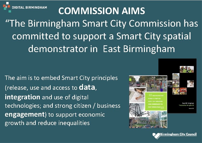 COMMISSION AIMS “The Birmingham Smart City Commission has committed to support a Smart City