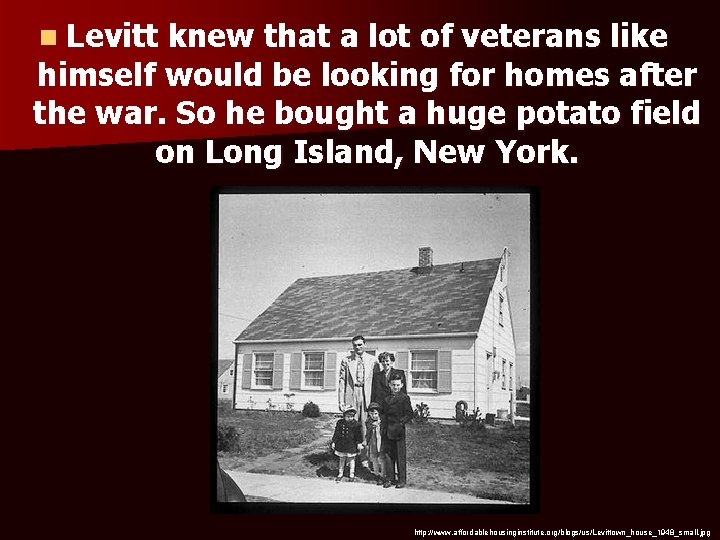 n Levitt knew that a lot of veterans like himself would be looking for