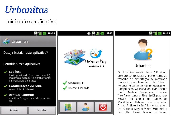 Urbanitas Iniciando o aplicativo 