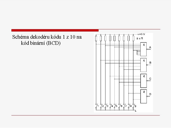 Schéma dekodéru kódu 1 z 10 na kód binární (BCD) 