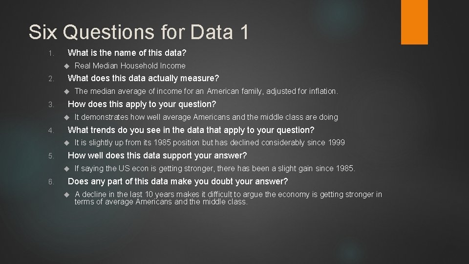 Six Questions for Data 1 1. What is the name of this data? 2.