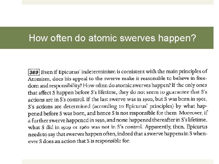 How often do atomic swerves happen? 