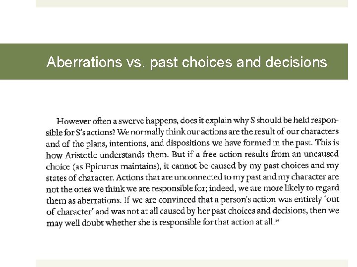 Aberrations vs. past choices and decisions 