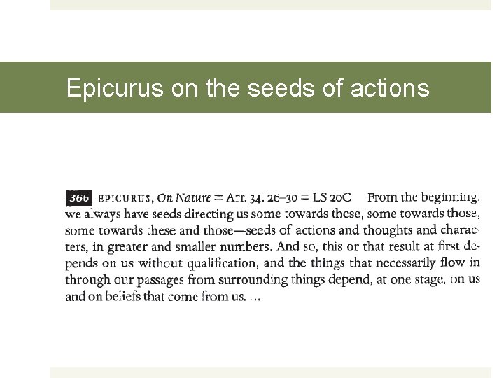 Epicurus on the seeds of actions 