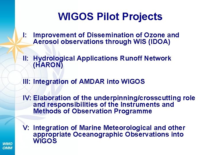 WIGOS Pilot Projects I: Improvement of Dissemination of Ozone and Aerosol observations through WIS