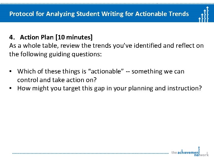 Protocol for Analyzing Student Writing for Actionable Trends 4. Action Plan [10 minutes] As