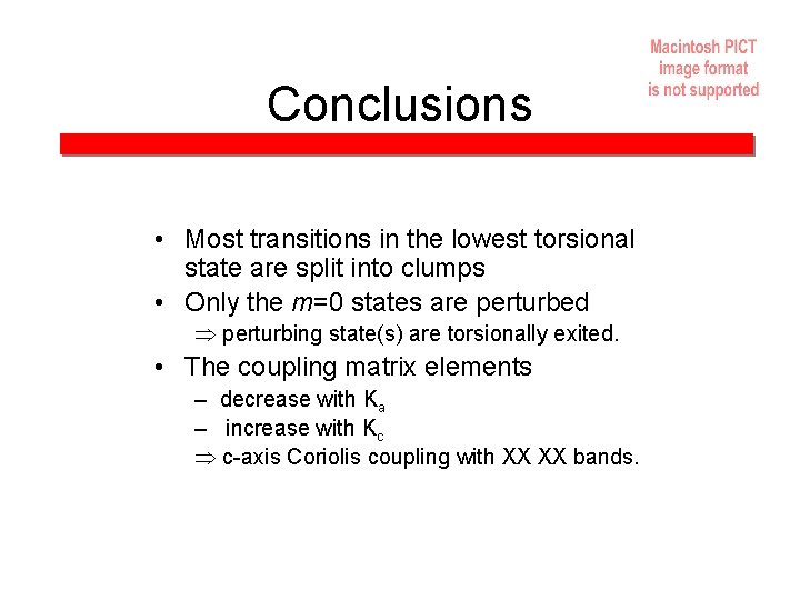 Conclusions • Most transitions in the lowest torsional state are split into clumps •