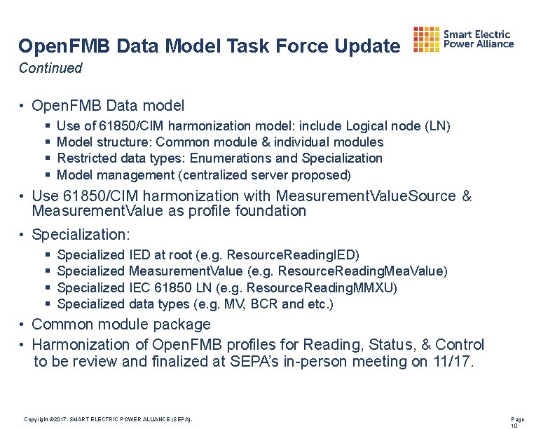 Open. FMB Data Model Task Force Update Continued • Open. FMB Data model Use