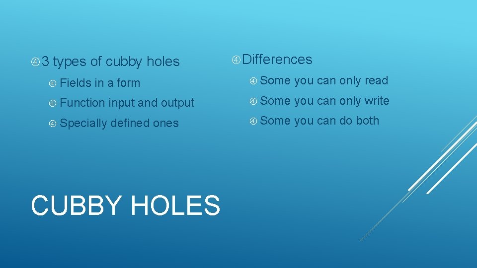 3 types of cubby holes Fields in a form Differences Some you can 3 types of cubby holes Fields in a form Differences Some you can