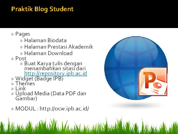 Praktik Blog Student » Pages » Halaman Biodata » Halaman Prestasi Akademik » Halaman