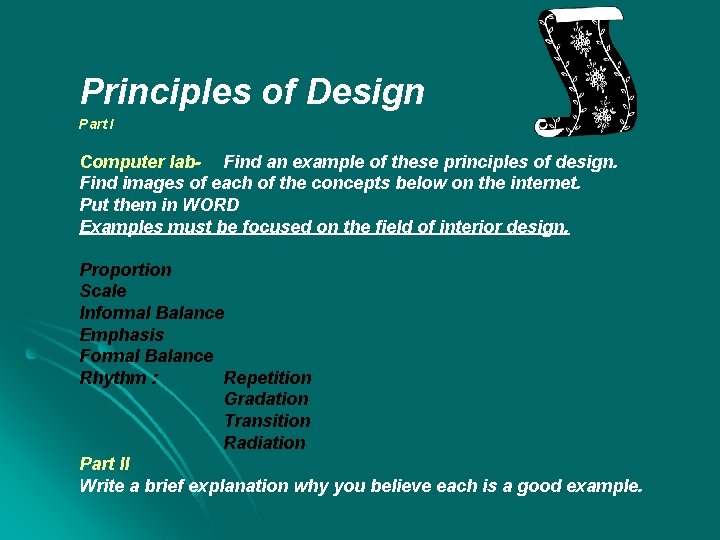 Principles of Design Part I Computer lab- Find an example of these principles of