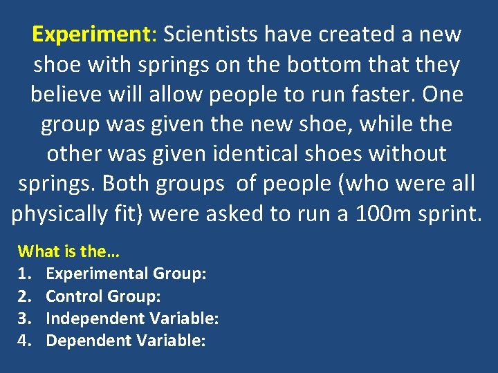 Experiment: Scientists have created a new shoe with springs on the bottom that they Experiment: Scientists have created a new shoe with springs on the bottom that they