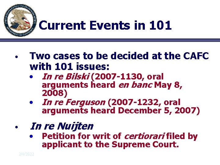 Current Events in 101 • Two cases to be decided at the CAFC with