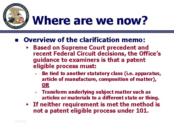 Where are we now? n Overview of the clarification memo: § Based on Supreme