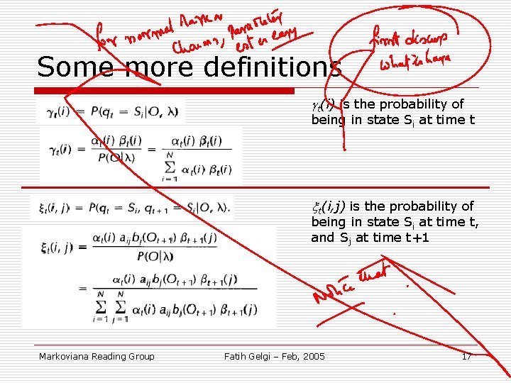 Some more definitions t(i) is the probability of being in state Si at time