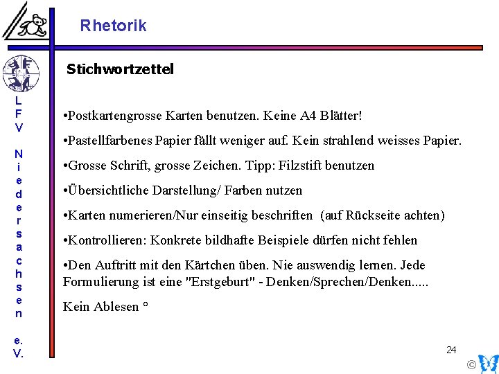 Rhetorik Stichwortzettel L F V N i e d e r s a c