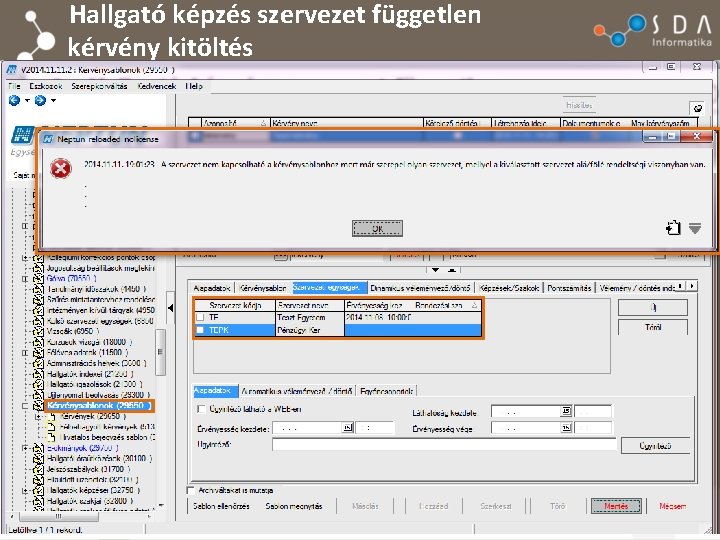 Hallgató képzés szervezet független kérvény kitöltés 