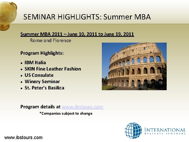 SEMINAR HIGHLIGHTS: Summer MBA 2011 – June 10, 2011 to June 19, 2011 Rome