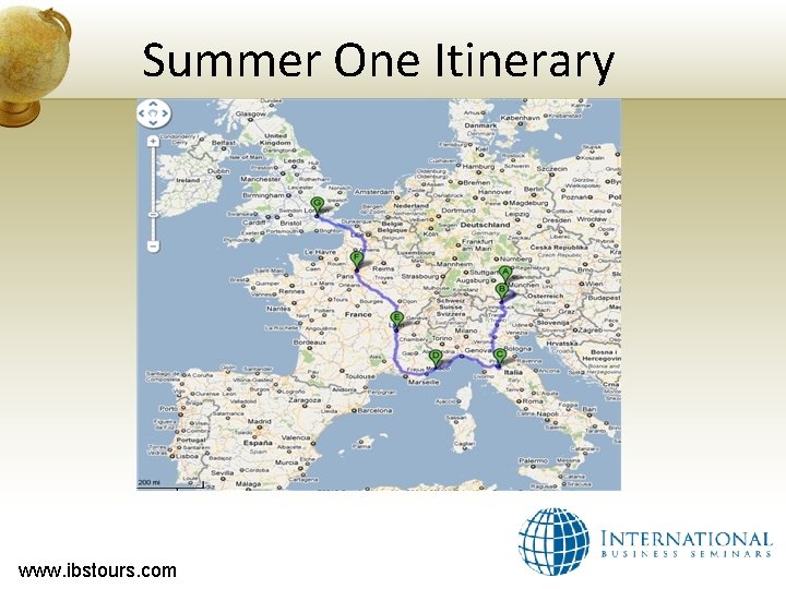 Summer One Itinerary www. ibstours. com 