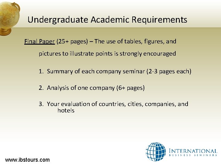 Undergraduate Academic Requirements Final Paper (25+ pages) – The use of tables, figures, and