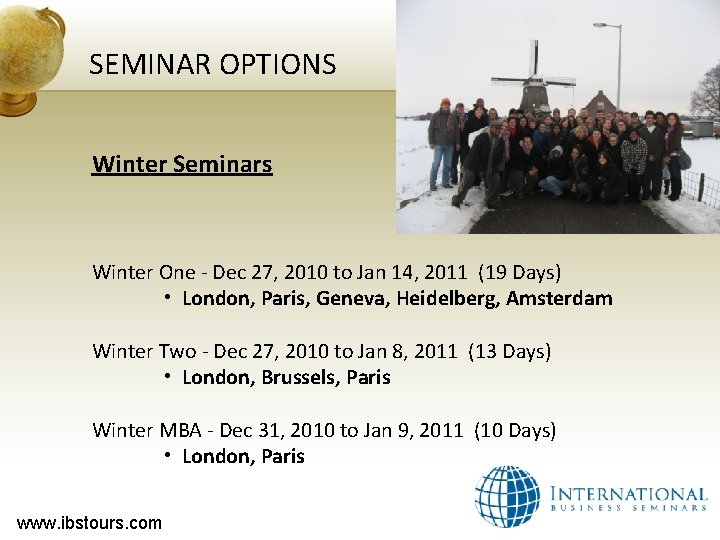 SEMINAR OPTIONS Winter Seminars Winter One - Dec 27, 2010 to Jan 14, 2011