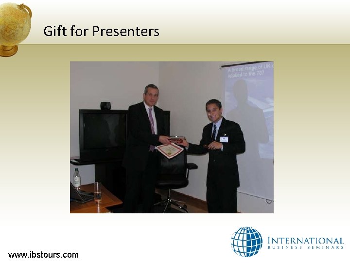 Gift for Presenters www. ibstours. com 