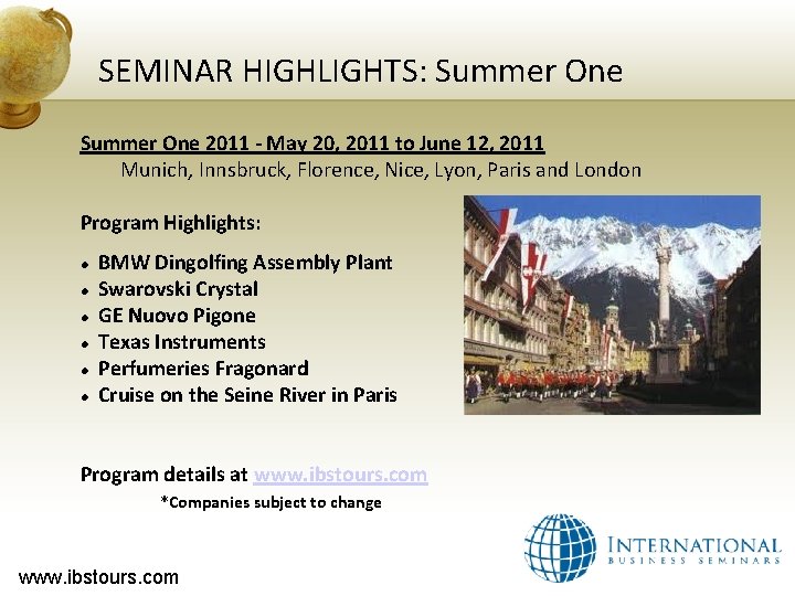 SEMINAR HIGHLIGHTS: Summer One 2011 - May 20, 2011 to June 12, 2011 Munich,