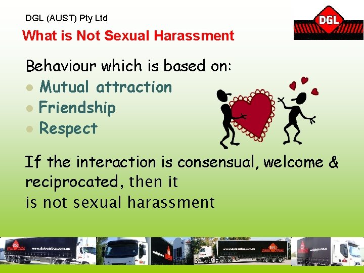 DGL (AUST) Pty Ltd What is Not Sexual Harassment Behaviour which is based on: