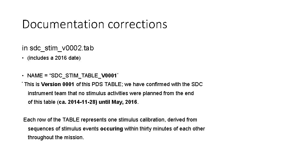 Documentation corrections in sdc_stim_v 0002. tab • (includes a 2016 date) • NAME =