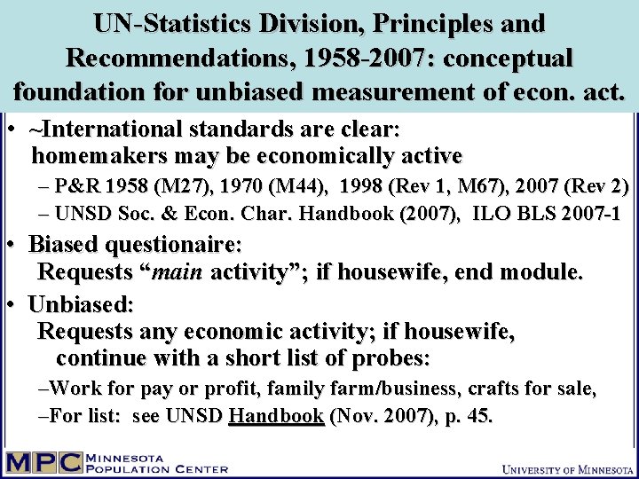 UN-Statistics Division, Principles and Recommendations, 1958 -2007: conceptual foundation for unbiased measurement of econ.