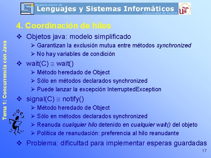 4. Coordinación de hilos Tema 1: Concurrencia con Java v Objetos java: modelo simplificado