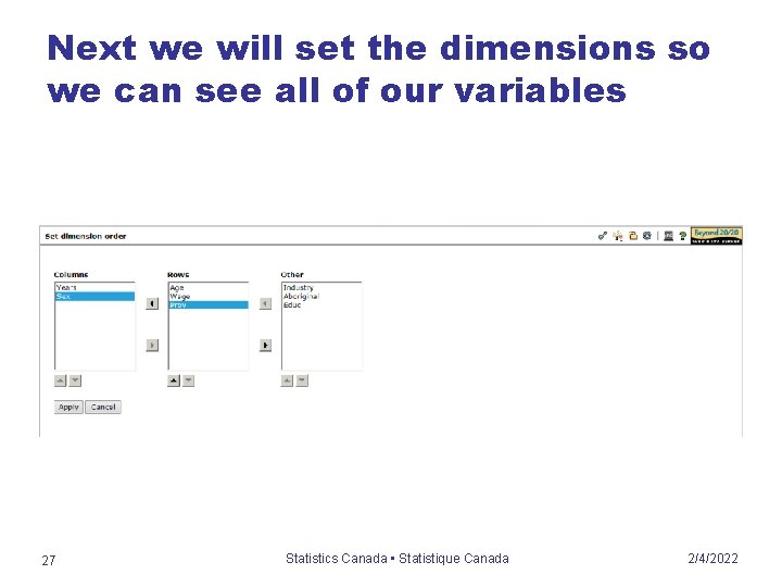 Next we will set the dimensions so we can see all of our variables