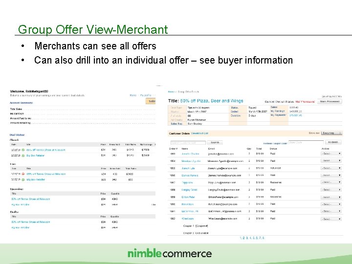 Group Offer View-Merchant • Merchants can see all offers • Can also drill into