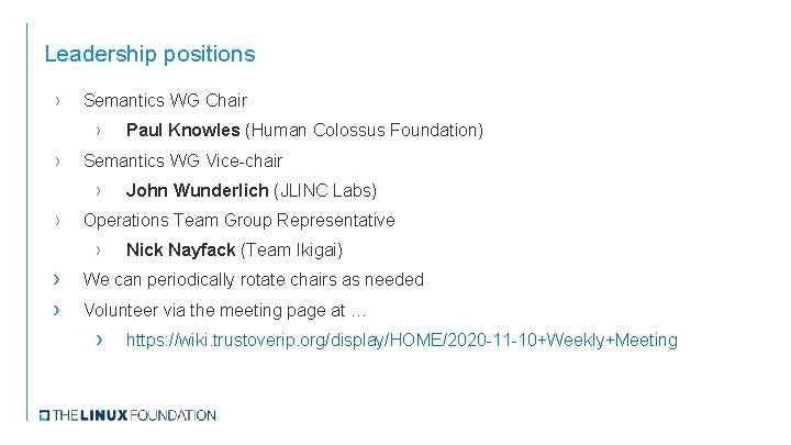 Leadership positions › Semantics WG Chair › › Semantics WG Vice-chair › › John