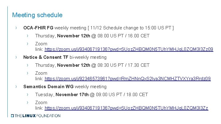 Meeting schedule › › › OCA-FHIR FG weekly meeting [ 11/12 Schedule change to