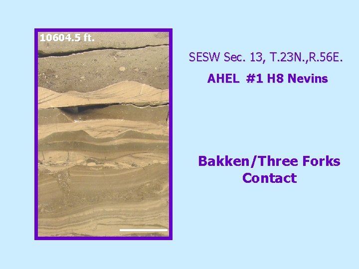 10604. 5 ft. SESW Sec. 13, T. 23 N. , R. 56 E. AHEL