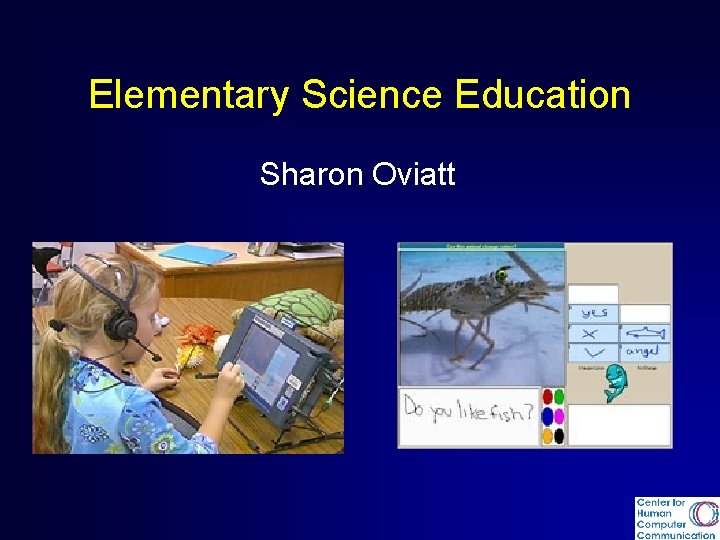 Elementary Science Education Sharon Oviatt 